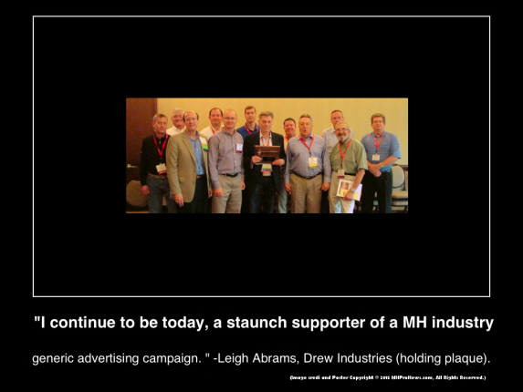 i-continue-to-be-today-a-staunch-supporter-of-a-mhindustry-generic-advertising-campaign-leigh-abrams-drew-industries-(c)2014-lifestylefactoryhomesllc-