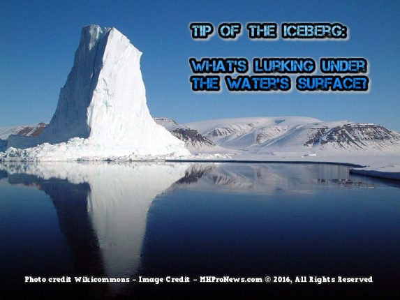 TipOfTheIcebergWikiCommons-MHProNews-WhatsLurkingUnderSurface