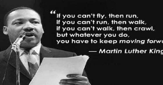 IfYouCantFlyRunIfYouCantRunWalkKeepMovingForwardDr.-Martin-Luther-King-Tribute-BeforeITsNewsPostedManufacuredHousingIndustryMastheadCommentaryMHProNews