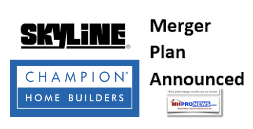 SkylineChampionHomeBuildersMergerPlanAnnouncedDailyBusinessNewsMastheadManufacturedHousingINdustryMHProNews