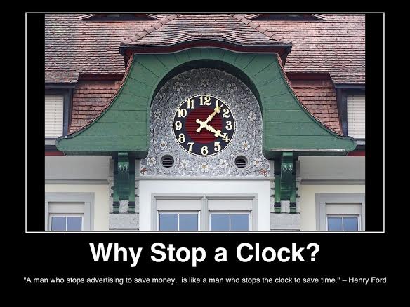a-man-who-stops-advertising-to-save-money-is-like-a-man-who-stops-a-clock-to-save-time-henry-ford-poster-masthead-blog-mhpronews-com.jpg