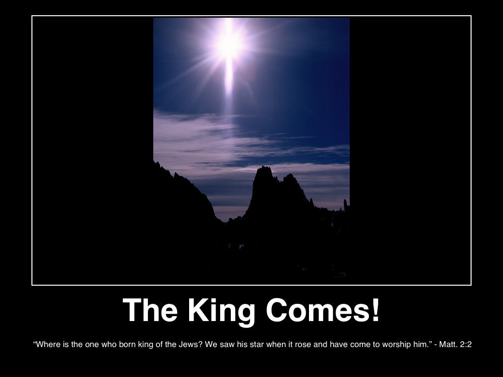 the-king-comes-where-is-the-one-born-king-of-the-jews-we-saw-his-star-rising-and-have-come-to-worship-him-matthew-2-2-poster-mhpronews-(c)lifestyle-factory-homes-llc-2013.png
