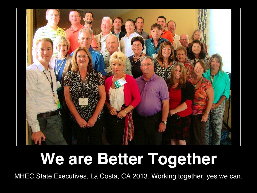 we-are=better=together-mhec-state-executives=la-costa-ca-mhi(c)2013-lifestyle-factory-homes-llc-masthead-blog-mhpronews-.png