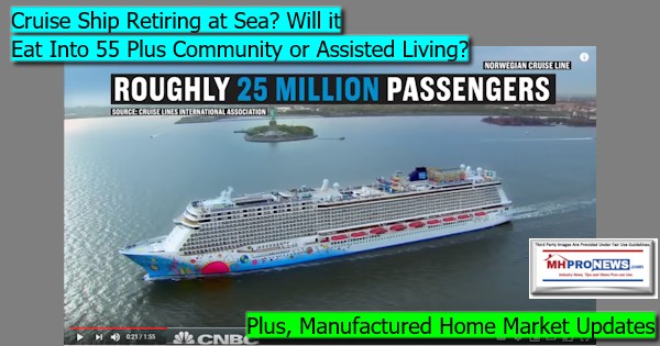 CruiseShipRetiringAtSeaWillitEatInto55PlusCommunityOrAssistedLivingPlusManufacturedHomeMarketUpdates