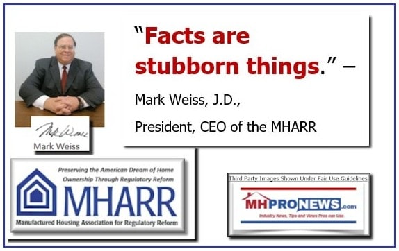 FactsAreStubbornThingsMarkWeissManufacturedHousingAssociationForRegulatoryReformQuoteLogoPicMHProNews