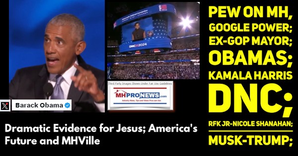 PewOnMHgooglePowerExGOPmayorObamasKamalaHarrisDNC_RFKJrNicoleShanahanMuskTrumpDramaticEvidenceForJesusAmericasFutureAndMHVillePlusMHMarketsMHProNews