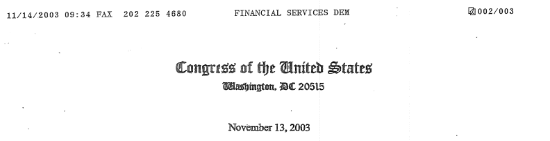 DemocratsFinancialServicesCommitteeU.S.CongressWashingtonD.C.Nov13.2003