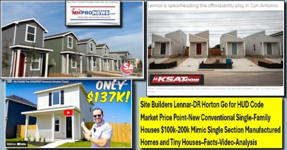 SiteBuildersLennarDR_HortonGoForHUD_CodeMarketPricePointNewConventionalSingleFamilyHouses$100k-200kMimicSingleSectionManufacturedHomesAndTinyHousesFactsVideoAnalysisMHProNews