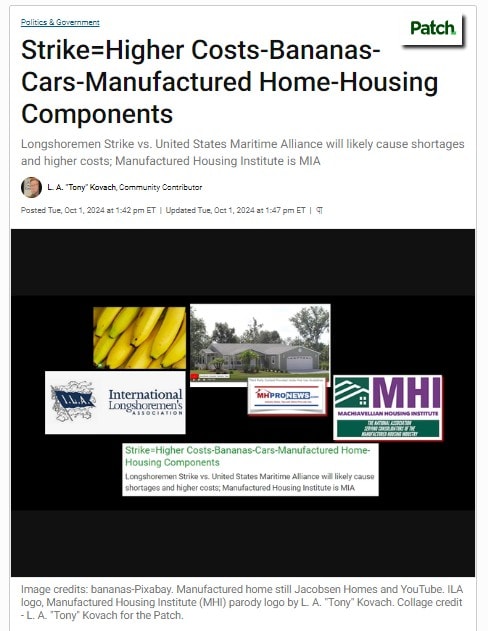 Strike=Higher Costs-Bananas-Cars-Manufactured Home-Housing Components-Patch-LATonyKovachMHProNews Manufactured Housing Institute MIA Missing in Action