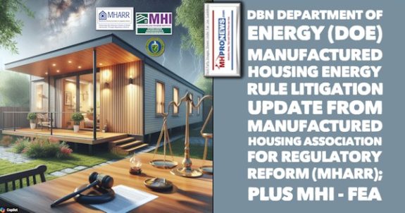 DepartmentOfEnergyDOE_ManufacturedHousingEnergyRuleLitigationUpdateFromManufacturedHousingAssociationForRegulatoryReformMHARR-MHI-FEA-MHProNews