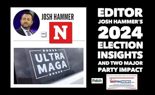 EditorJoshHammers2024ElectionInsightsAndTwoMajorPartyImpactMHProNews