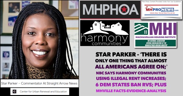 StarParkerPicThereIsOnlyOneThingThatAlmostAllAmericansAgreeOnNBCsaysHarmonyCommunitiesUsingIllegalRentIncreases6DemsStatesBanRVsPlusMHVilleFacts-Evidence-AnalysisMHProNews