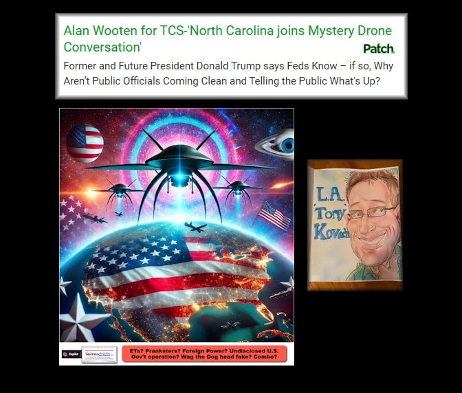 AlanWootenForTCS-'North Carolina joins Mystery Drone Conversation' Patch ETs-ForeignPower-USGovtHobbyistsWagTheDog-SomeCombinationPatch