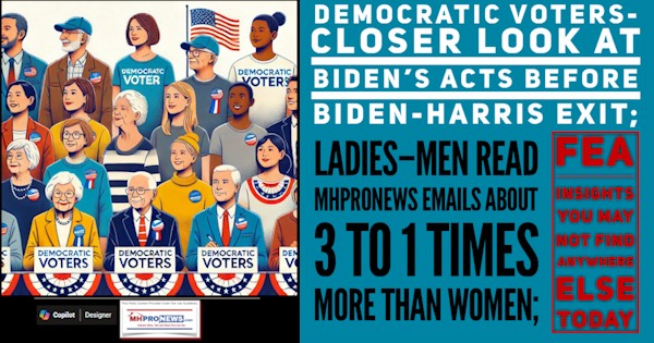 DemocraticVotersCloserLookAtBidensActsBeforeBidenHarrisExitLadiesMenReadMHProNewsEmailsAbout3 to1TimesMoreThanWomenFEA_InsightsYouMayNotFindAnywhereElseTodayMHProNews