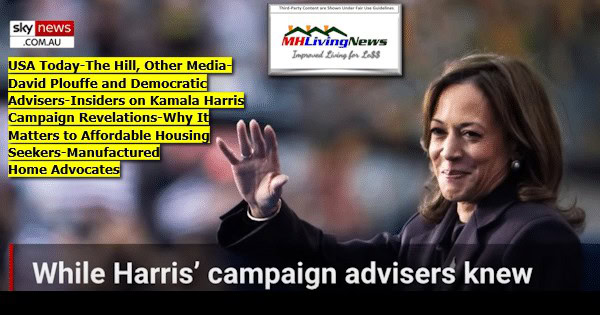 USATodayTheHillOtherMediaDavidPlouffeDemocraticAdvisers-InsidersOnKamalaHarrisCampaignRevelationsWhyItMattersToAffordableHousingSeekersManufacturedHomeAdvocatesMHLivingNews