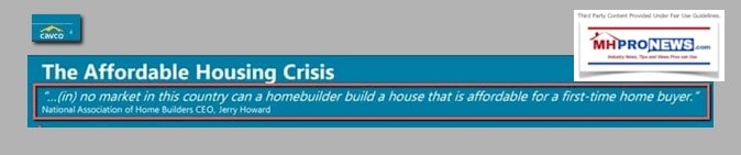 AffordableHousingCrisisCavcoIRheaderJerryHowardNAHBQuoteNoBuilderCanBuildHomeAffordableForFirstTimeBuyerMHProNews