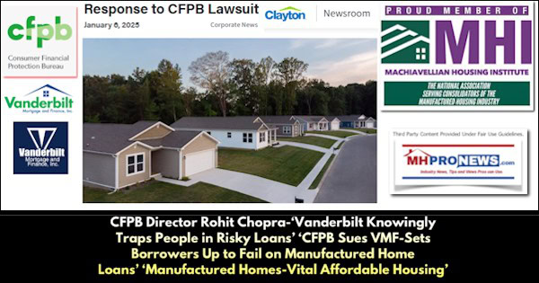 CFPB_DirectorRohitChopra‘VanderbiltKnowinglyTrapsPeopleInRiskyLoansCFPB_SuesVMF-SetsBorrowersUpToFailOnManufacturedHomeLoansManufacturedHomesVitalAffordableHousingMHProNews