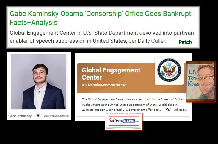 GabeKamainskyObamaCensorshipOfficeGoesBankrupt-Facts+AnalysisGlobalEngagementCenterGEC-DefundedByCongressMHProNewsPatch