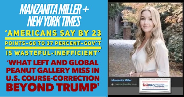 ManzanitaMillerNewYorkTimesAmericansSayBy23Points60to37PercentGovtIsWastefulInefficientWhatLeftAndGlobalPeanutGalleryMissInU.S.CourseCorrectionBeyondTrumpMHProNews