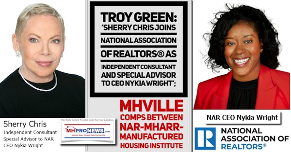 TroyGreenSherryChrisJoinsNationalAssociationOfREALTORS®asIndependentConsultantAndSpecialAdvisorToCEO_NykiaWrightMHVilleCompsBetweenNAR-MHARR-ManufacturedHousingInstituteMHProNews