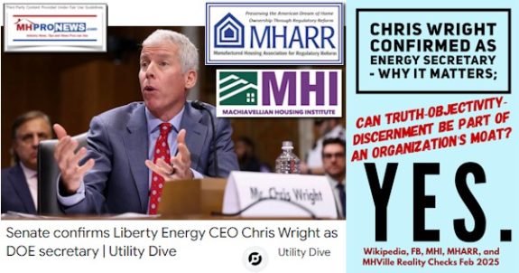 ChrisWrightConfirmedAsEnergySecretaryWhyItMattersCanTruthObjectivityDiscernmentBePartOfAnOrganizationsMoatYesWikipediaFB-MHI-MHARRMHVilleRealityChecksFeb2025MHProNews