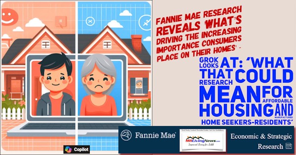 FannieMaeResearchRevealsWhatsDrivingTheIncreasingImportanceConsumersPlaceOnTheirHomes'WhatThatResearchCouldMeanForAffordableHousingAndManufacturedHomeSeekersResidentsMHLivingNews