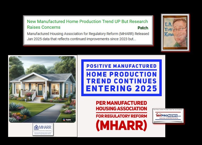 NewManufacturedHomeProductionTrendUPbutResearchRaisesConcernsManufacturedHousingAssocRegulatoryReformMHARR_Jan2025dataReflectsContinuedImprovementsVs2023butMHProNewsPatch